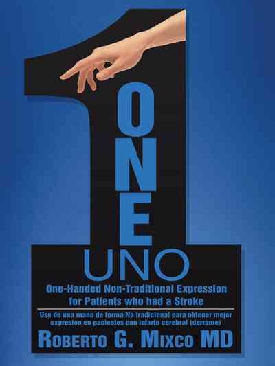 One By Roberto G, MD Mixco 9781490857442 (Paperback)