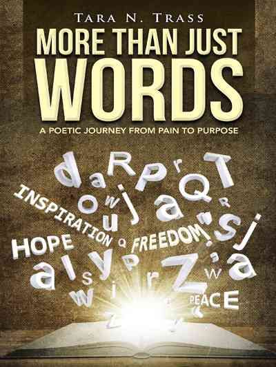 More Than Just Words By Tara N Trass 9781490862279 (Hardback)