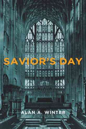Savior's Day By Alan A Winter 9781491705674 (Paperback)