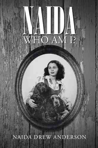 Naida By Naida Drew Anderson 9781491707630 (Paperback)