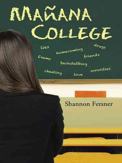 Mañana College By Fersner, Shannon 9781491747544 (Paperback)