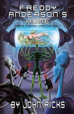 Freddy Anderson's Home By John Ricks 9781491757079 (Paperback)
