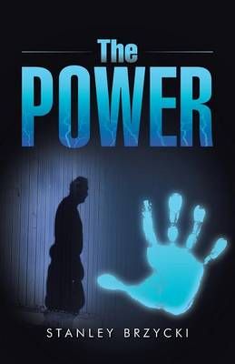 The Power By Stanley Brzycki 9781491768914 (Paperback)