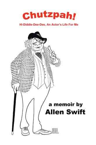 Chutzpah! By Allen Swift 9781491769195 (Paperback)