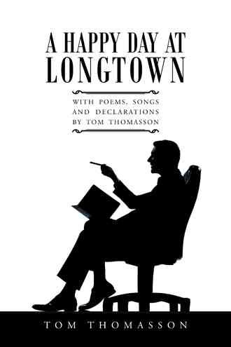 A Happy Day at Longtown By Tom Thomasson 9781491773819 (Paperback)