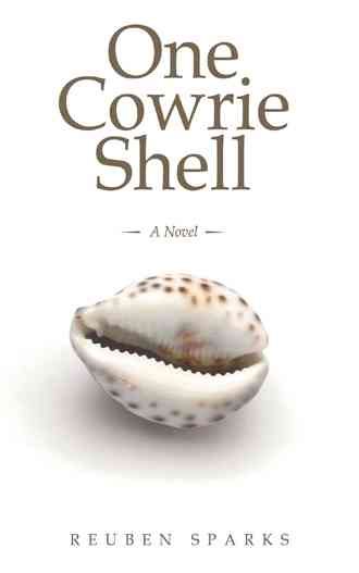 One Cowrie Shell By Reuben Sparks 9781491780282 (Paperback)