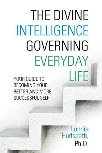 The Divine Intelligence Governing Everyday Life 9781491831267