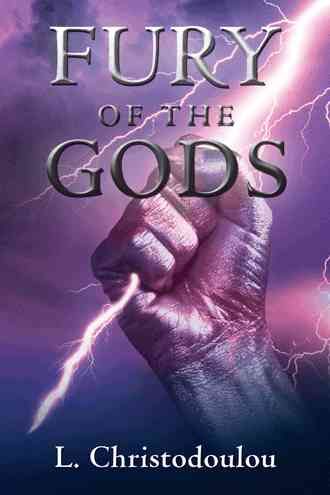 Fury of the Gods By L. Christodoulou 9781491883365 (Hardback)