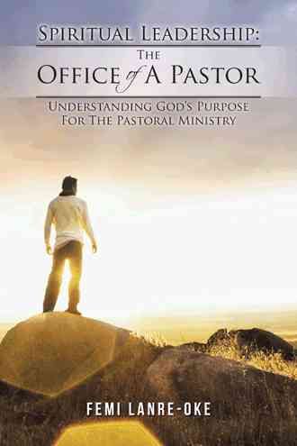 Spiritual Leadership By Femi Lanre-Oke 9781491891056 (Paperback)