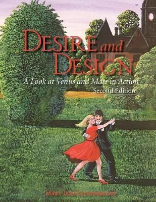 Desire and Design By Mary Jane Staudenmann 9781491892312 (Paperback)