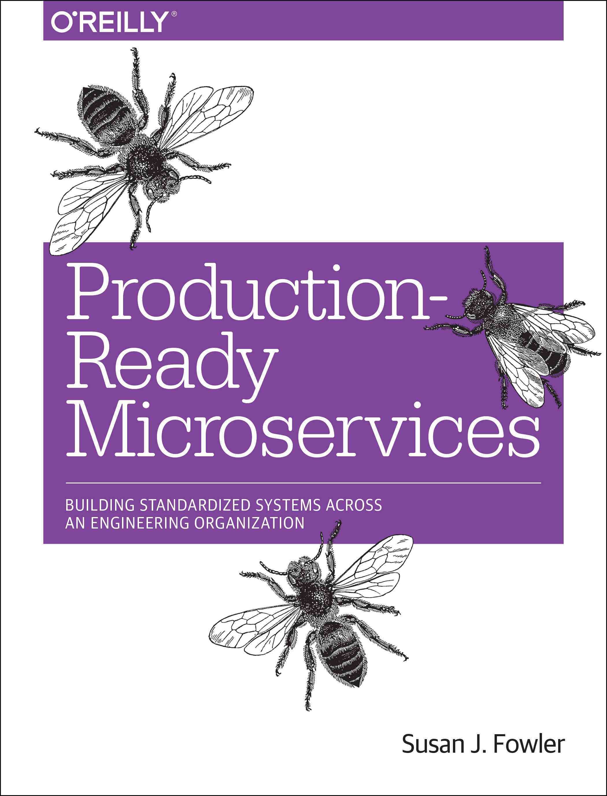 Production-Ready Microservices By Susan L. Fowler 9781491965979