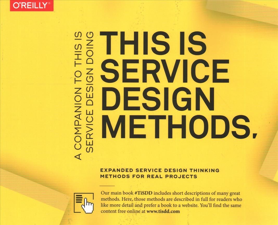This Is Service Design Methods 9781492039594 (Paperback)