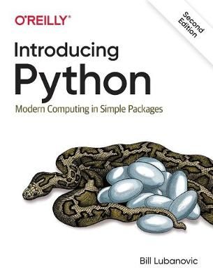 Introducing Python By Bill Lubanovic 9781492051367 (Paperback)
