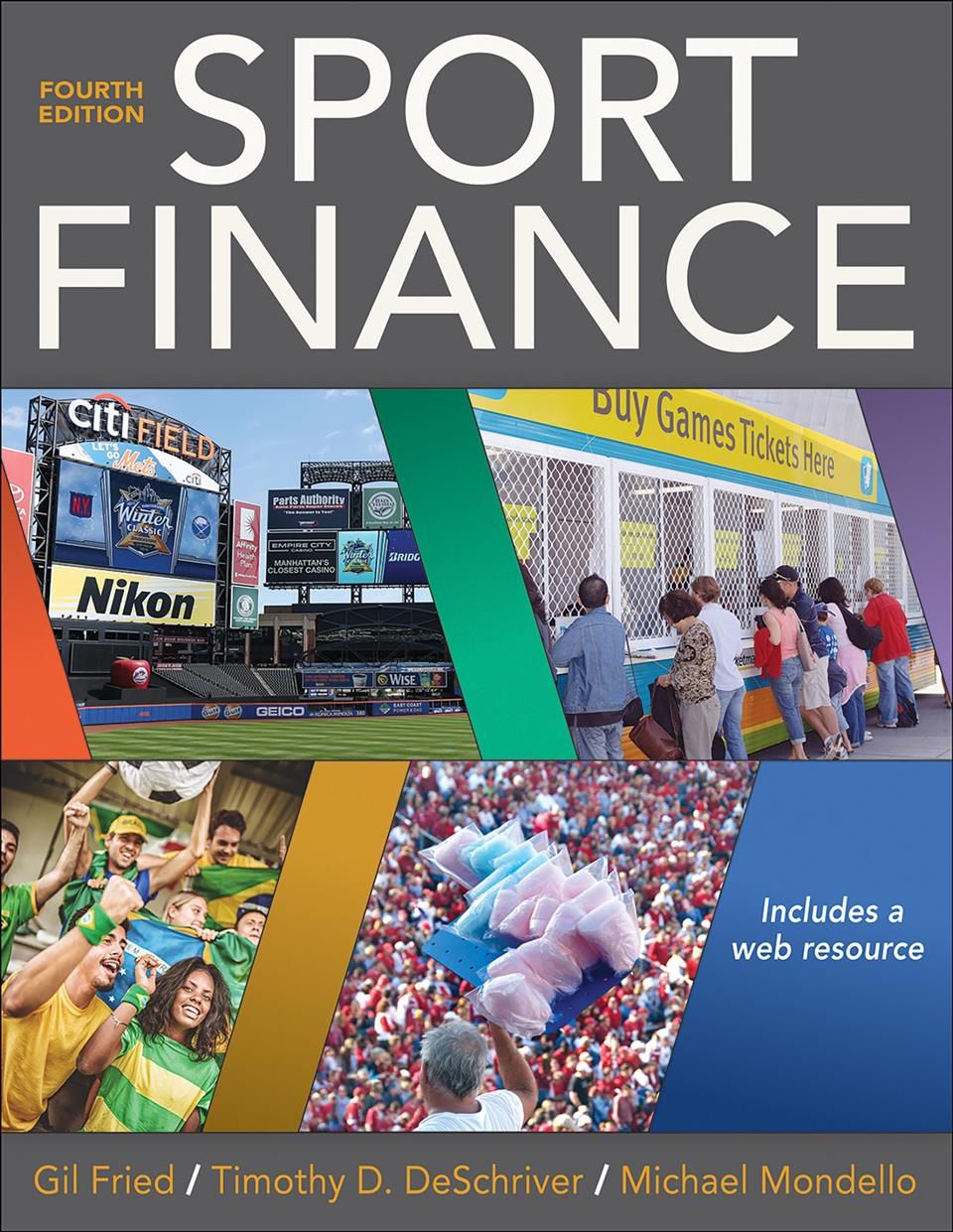 Sport Finance By Gil Fried, Timothy D. DeSchriver, Michael Mondello