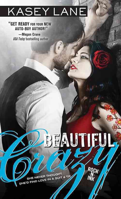 Beautiful Crazy By Kasey Lane 9781492636496 (Paperback)