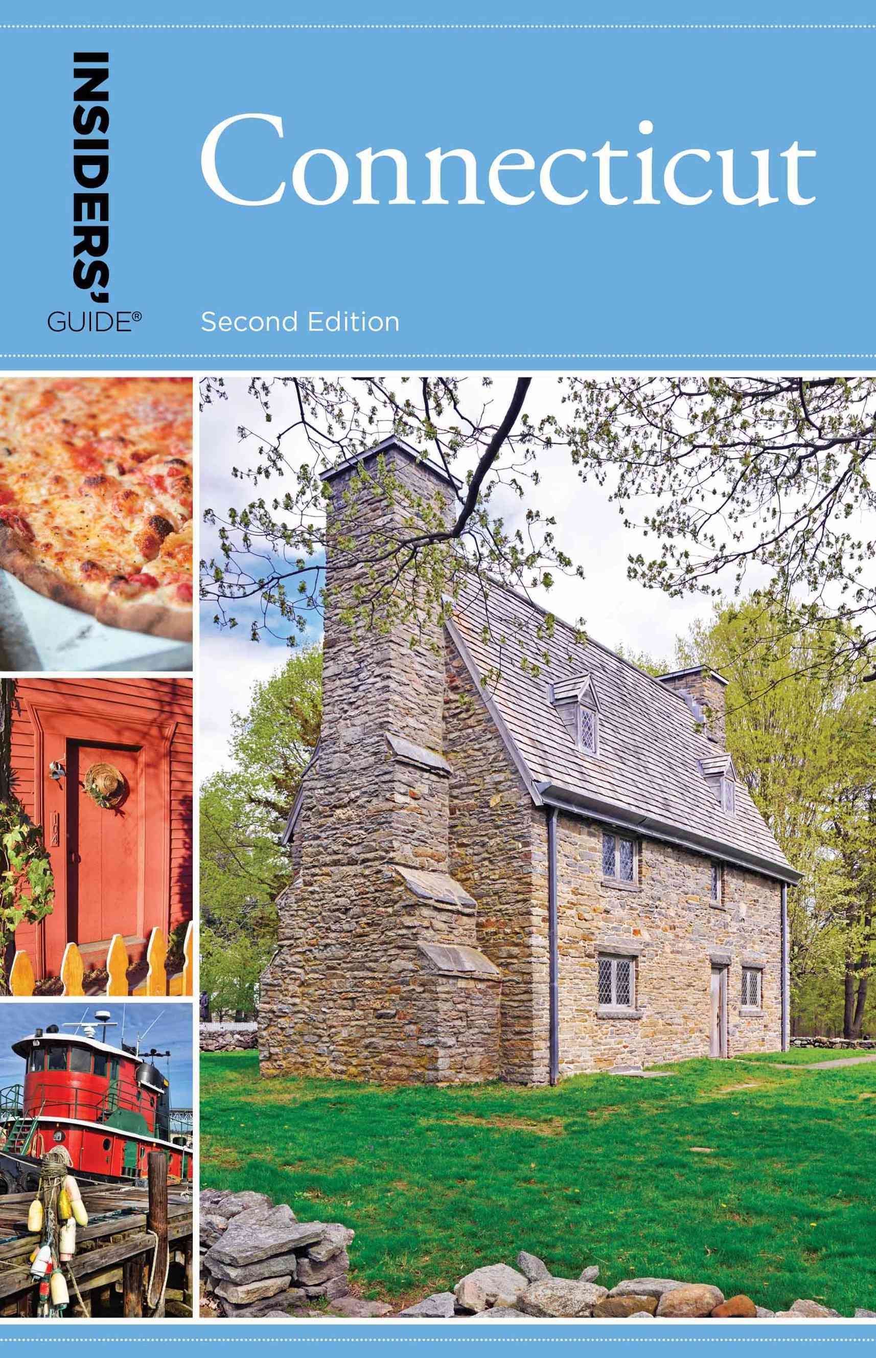 Insiders' Guide to Connecticut By Eric D. Lehman 9781493012848