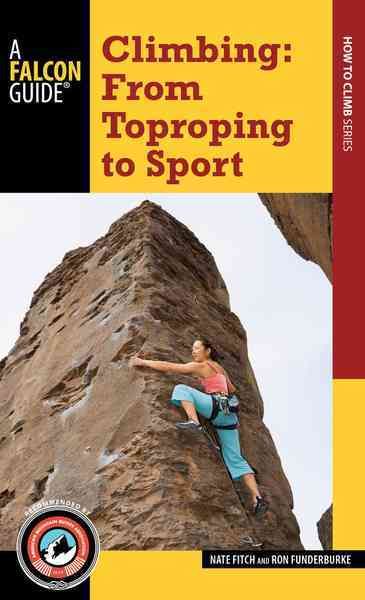Climbing By Nate Fitch 9781493016396 (Paperback)