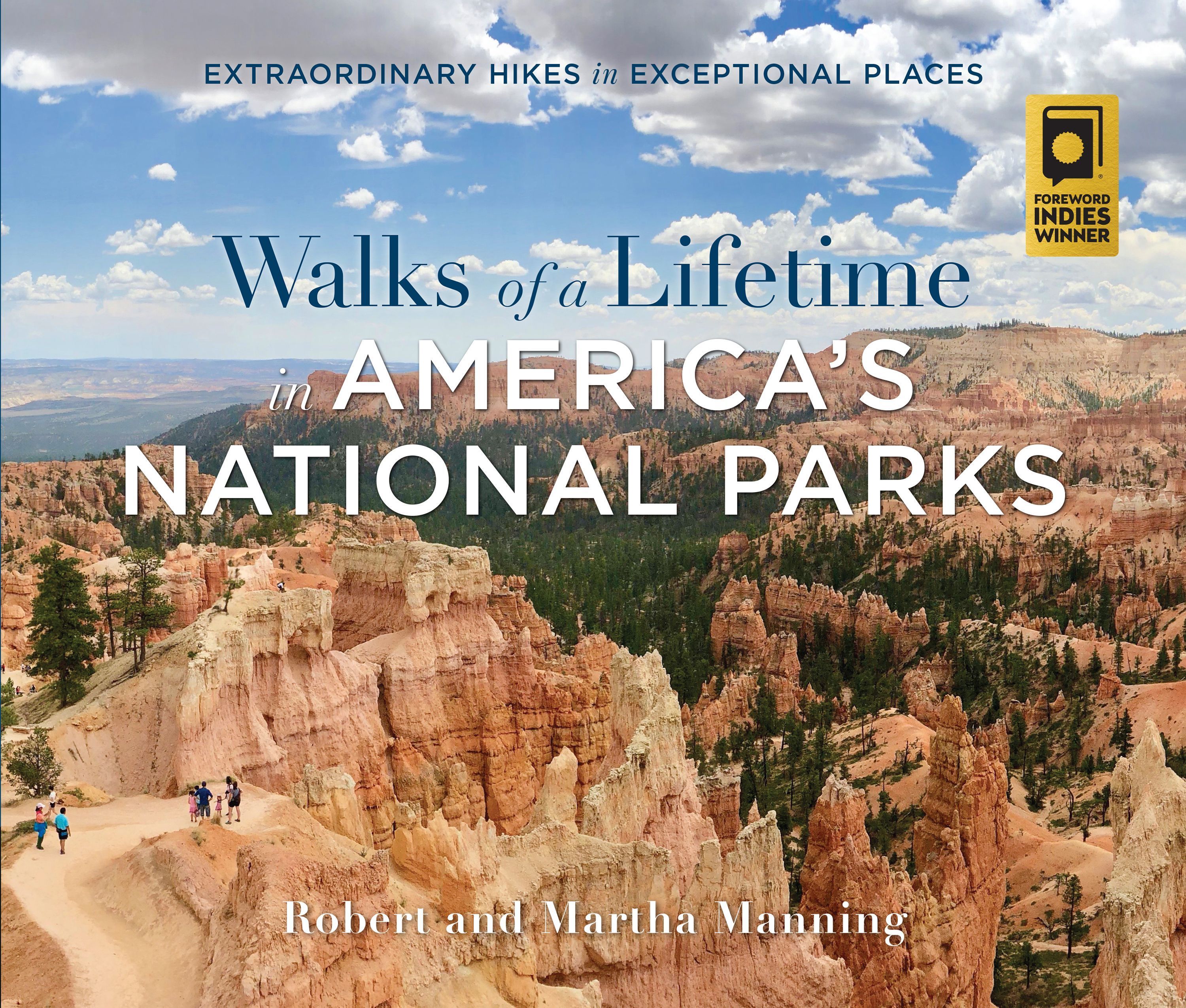 Walks of a Lifetime in America's National Parks By Robert Manning