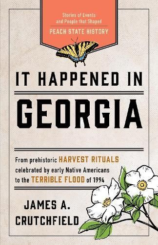 It Happened in Georgia By James A. Crutchfield 9781493039470