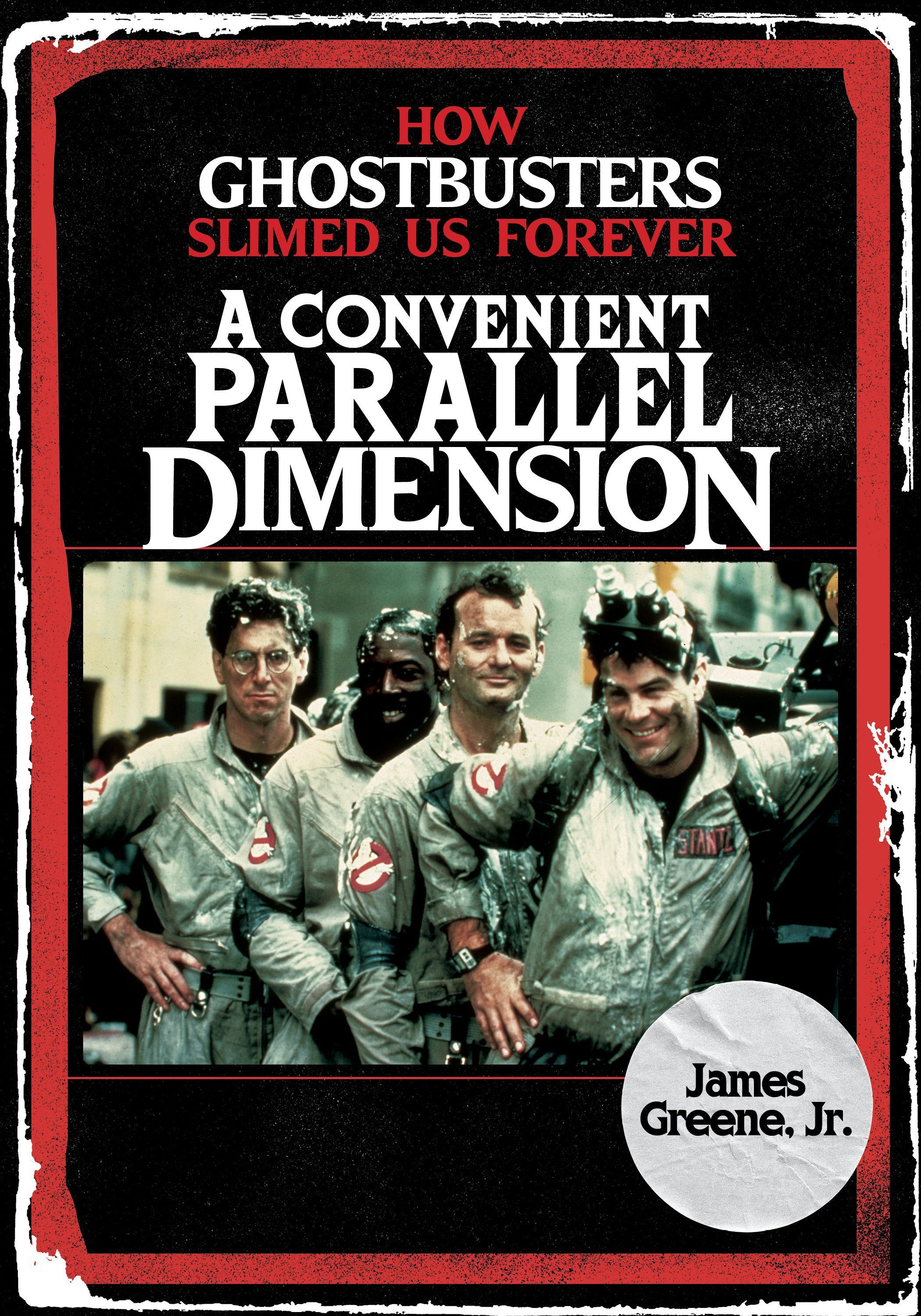 A Convenient Parallel Dimension By James Greene Jr. 9781493048243