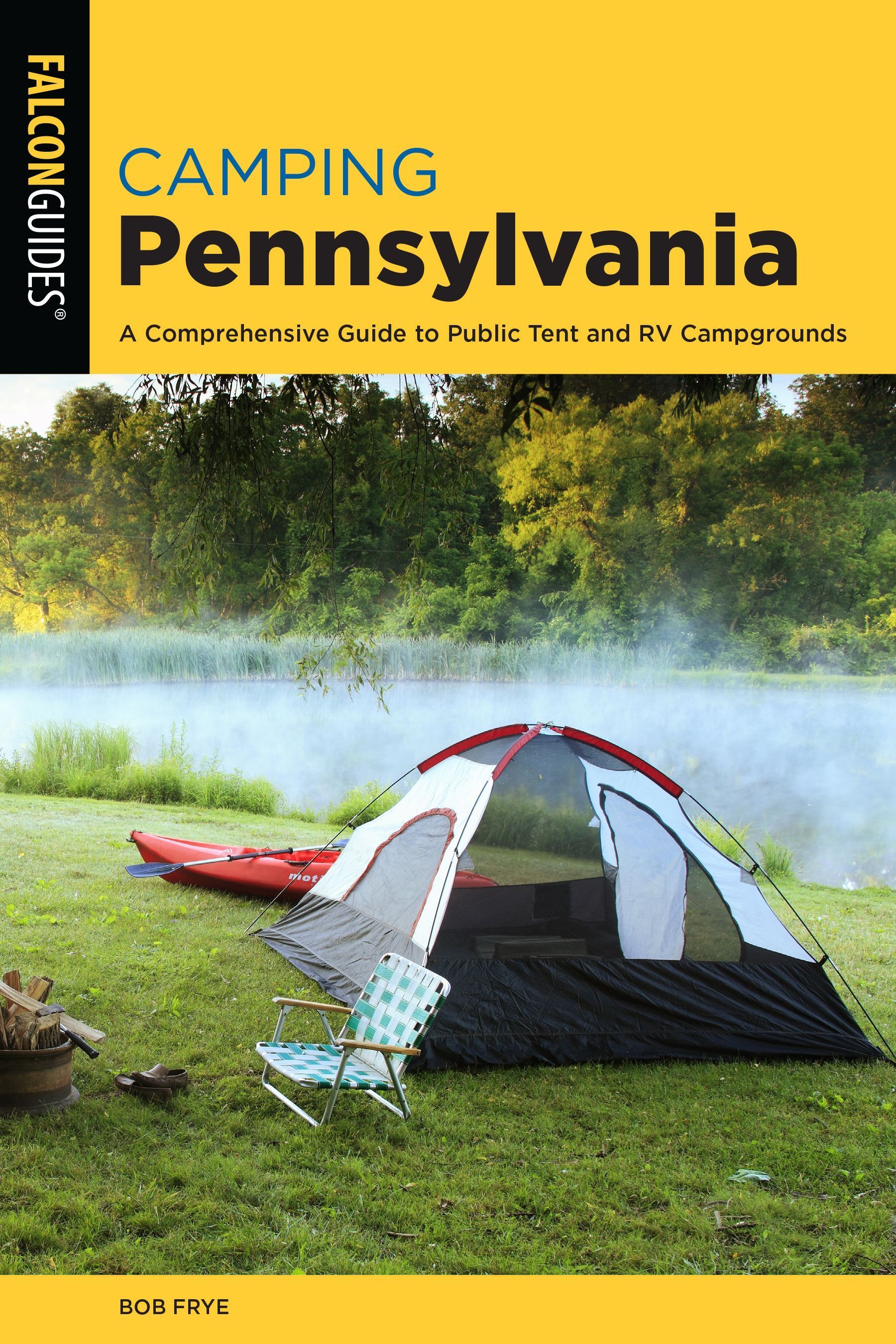 Camping Pennsylvania By Bob Frye 9781493056415 (Paperback)