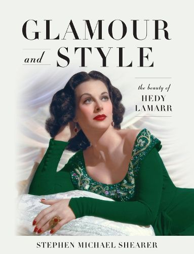 Glamour and Style By Stephen Michael Shearer 9781493059720 (Hardback)