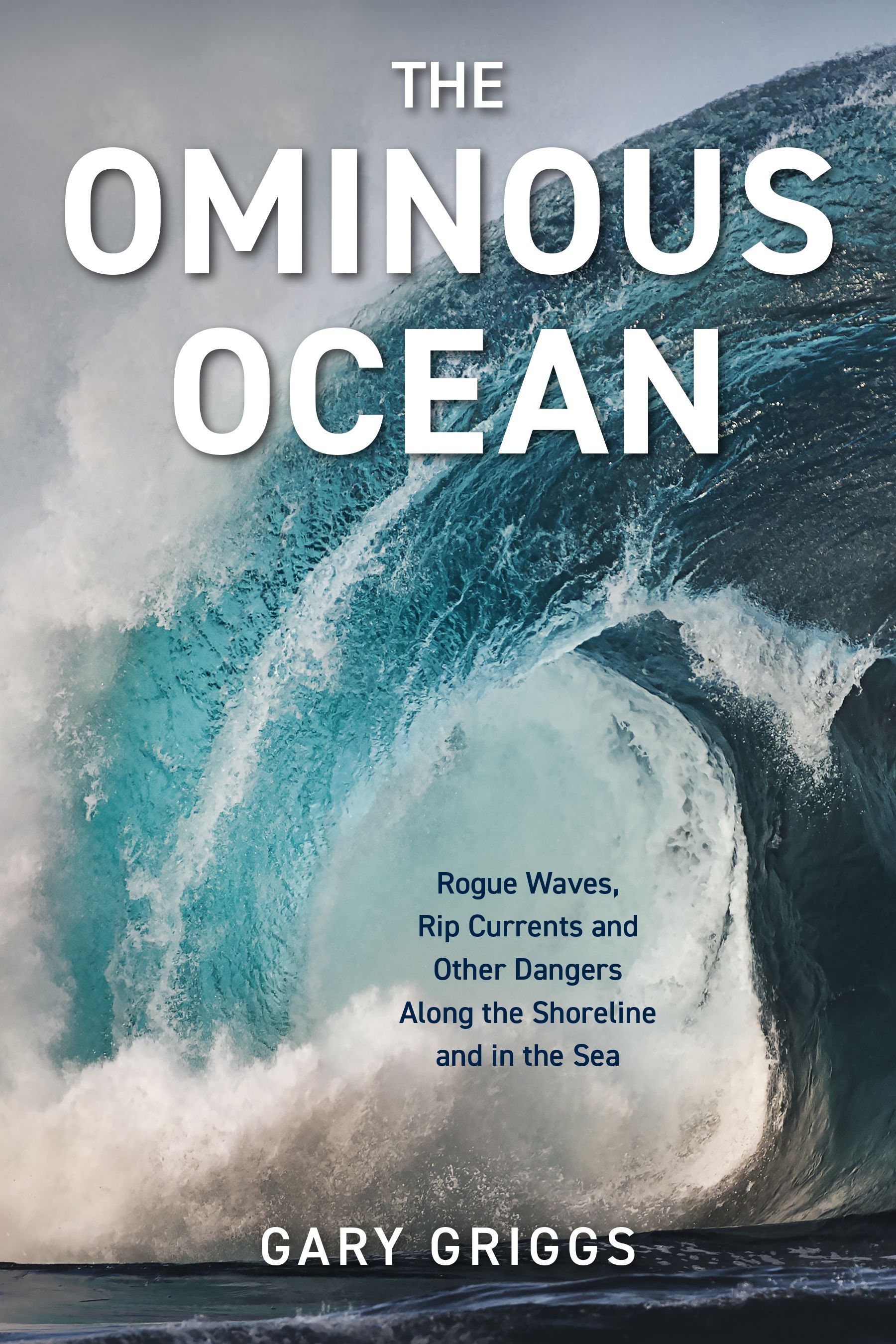 Ominous Ocean By Gary Griggs 9781493066100 (Paperback)