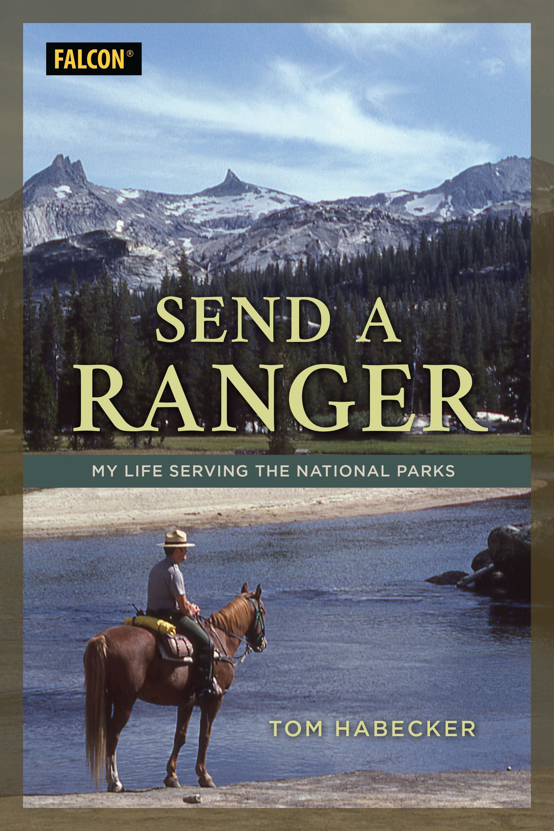 Send a Ranger By Tom Habecker 9781493066803 (Paperback)