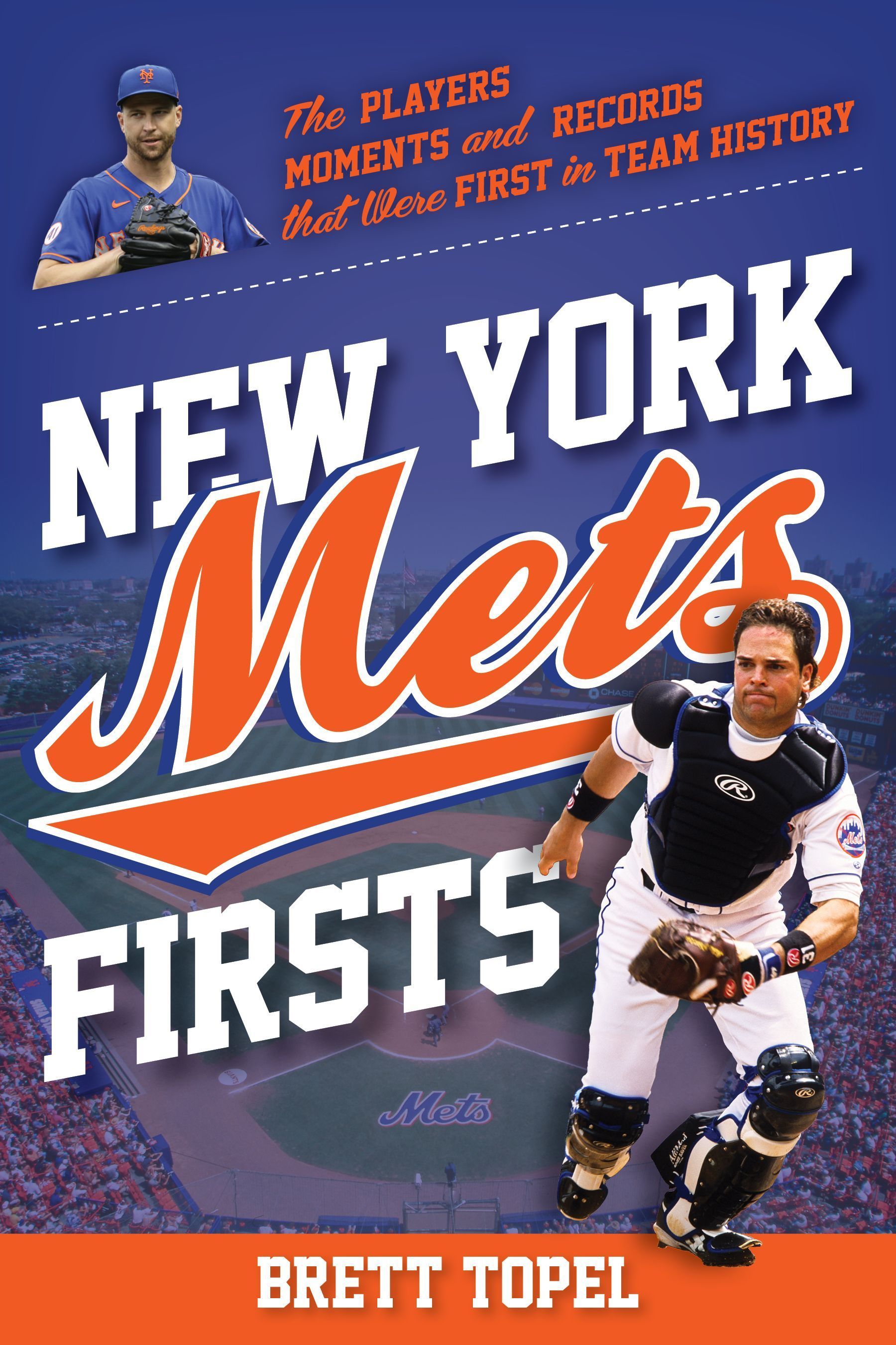 New York Mets Firsts By Brett Topel 9781493068777 (Paperback)