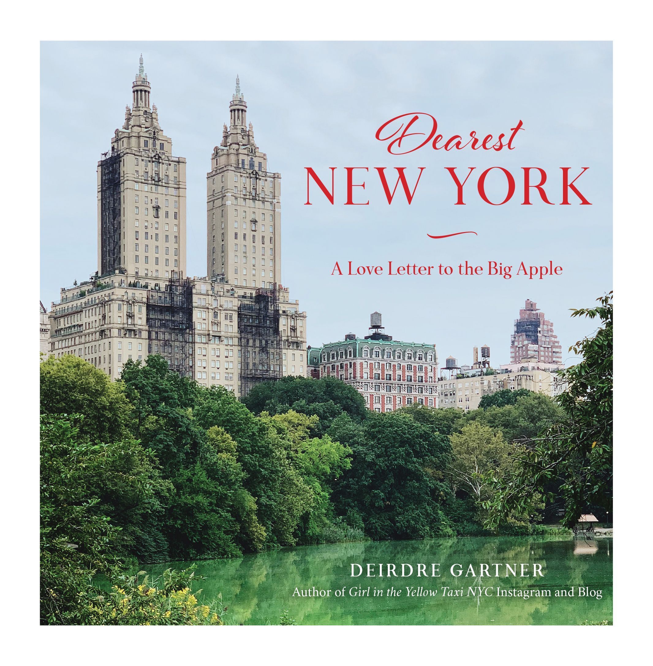 Dearest New York By Deirdre Gartner 9781493069262 (Hardback)