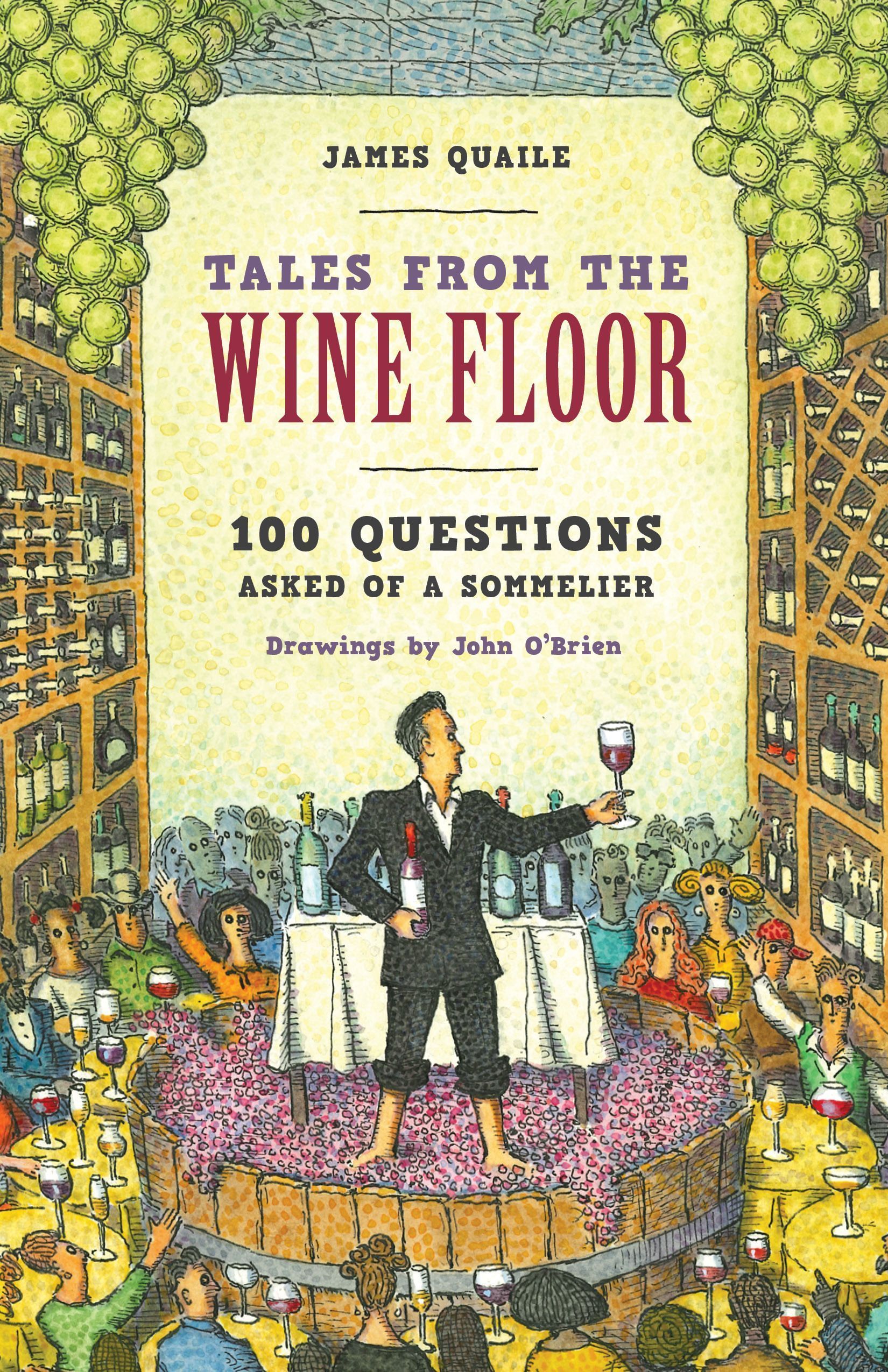 Tales from the Wine Floor By James Quaile 9781493074655 (Hardback)