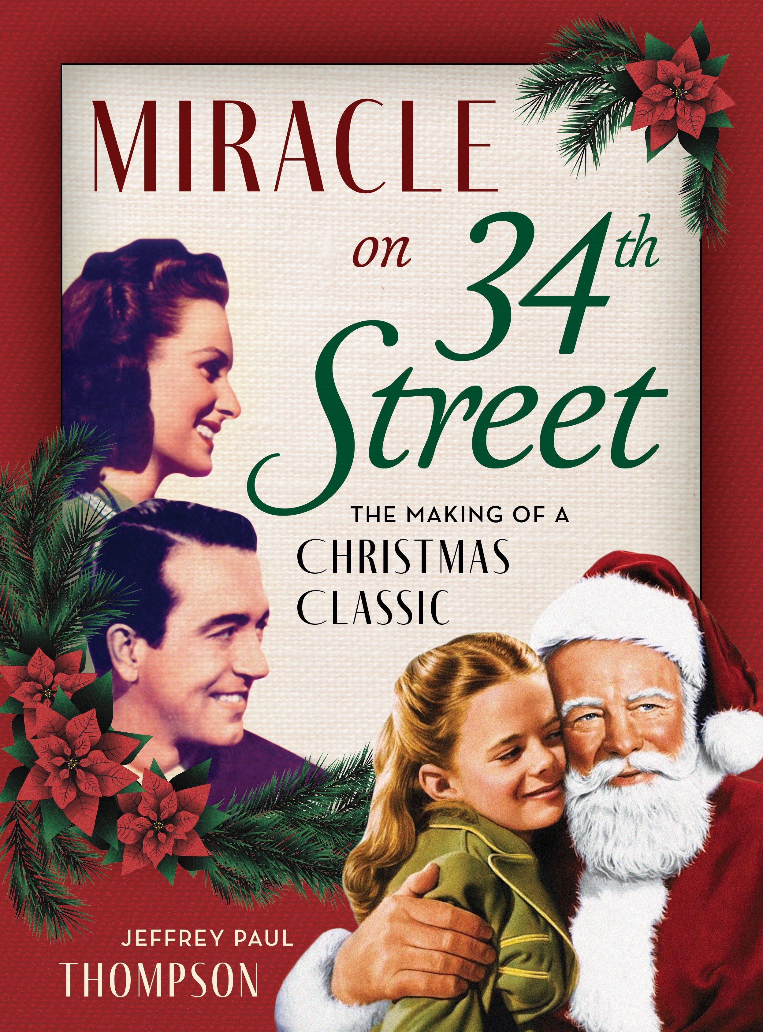 Miracle on 34th Street By Jeffrey Paul Thompson 9781493075249