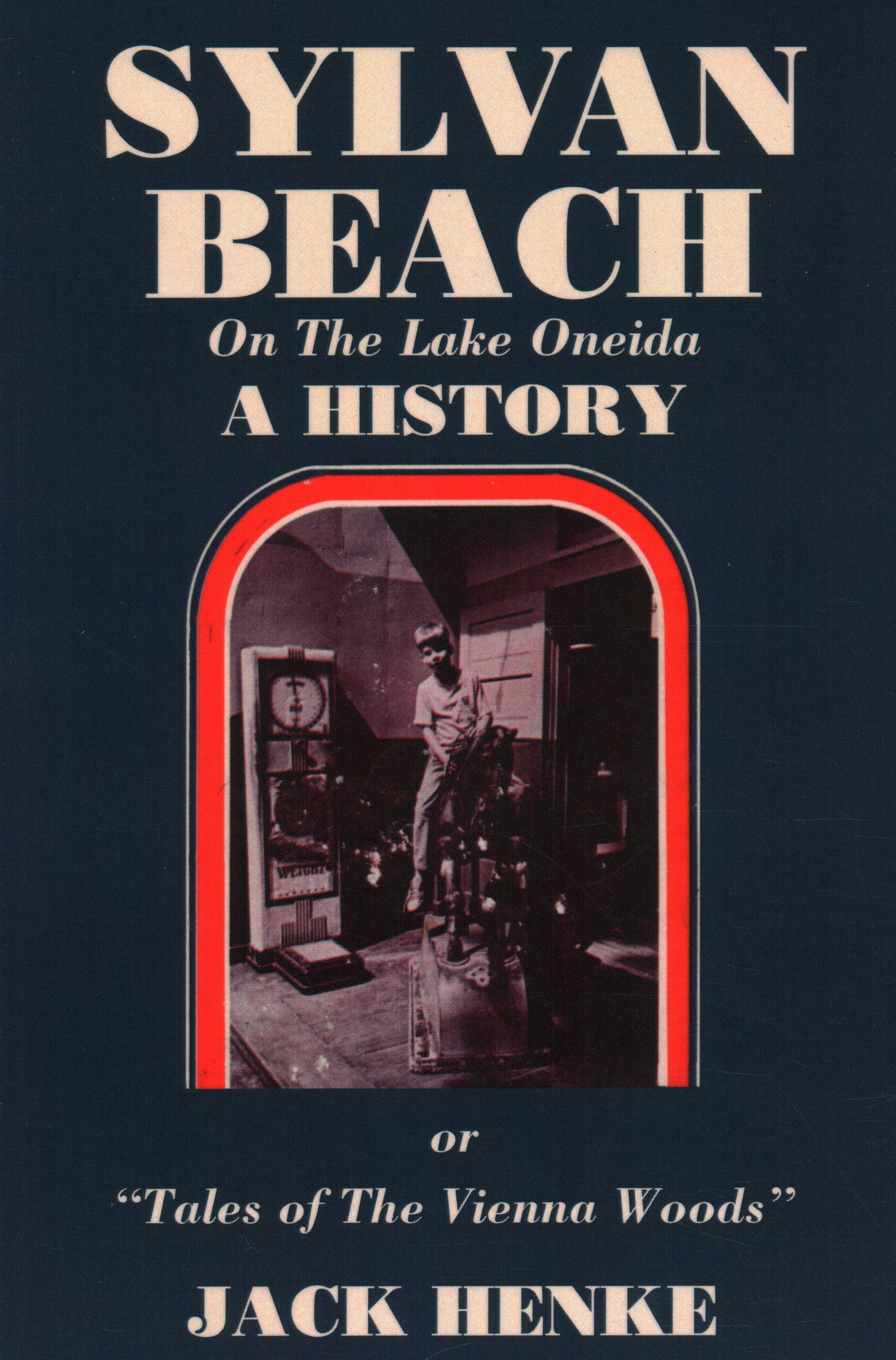 Sylvan Beach, New York By North Country Books 9781493076727