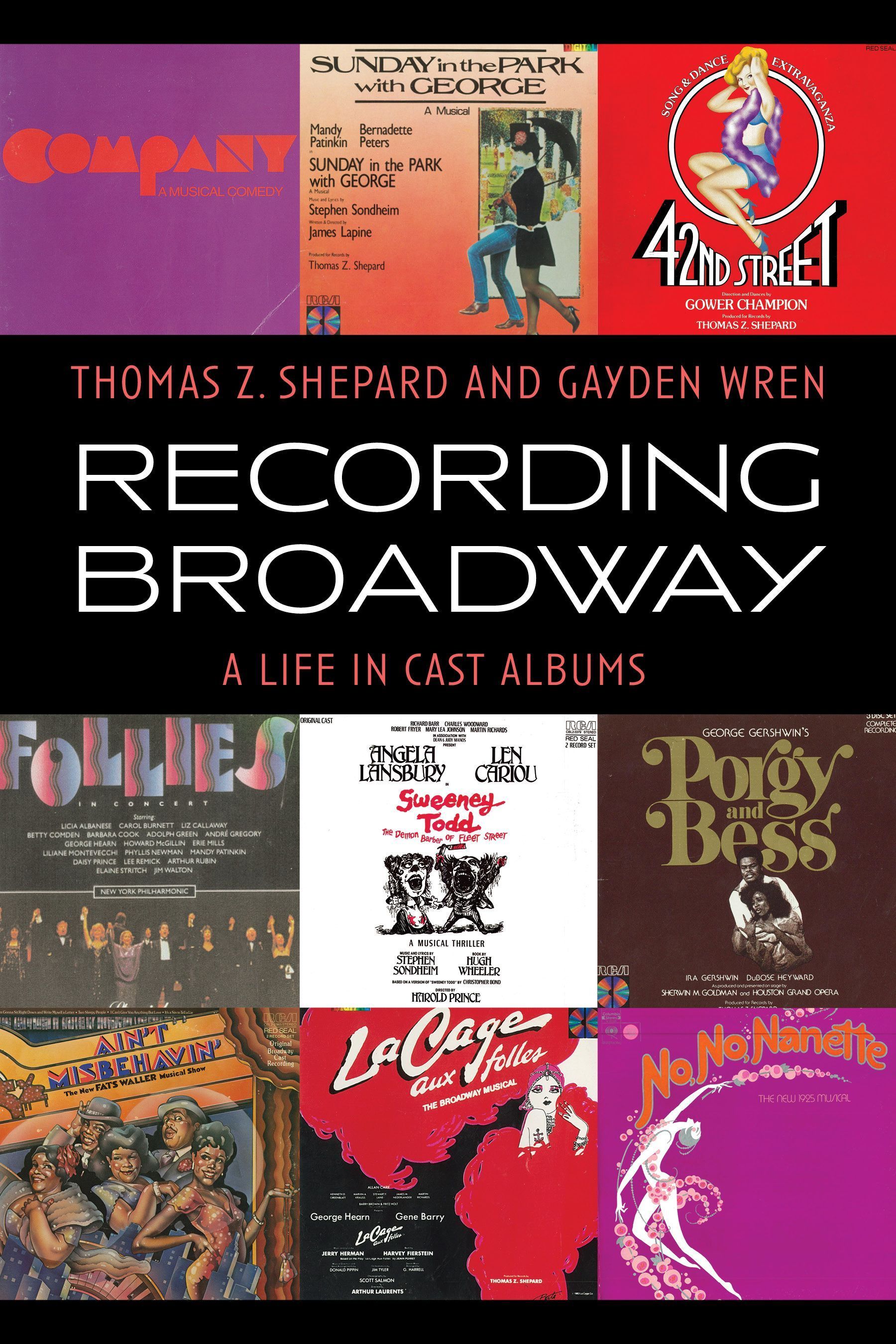 Recording Broadway By Thomas Z. Shepard 9781493081257 (Hardback)