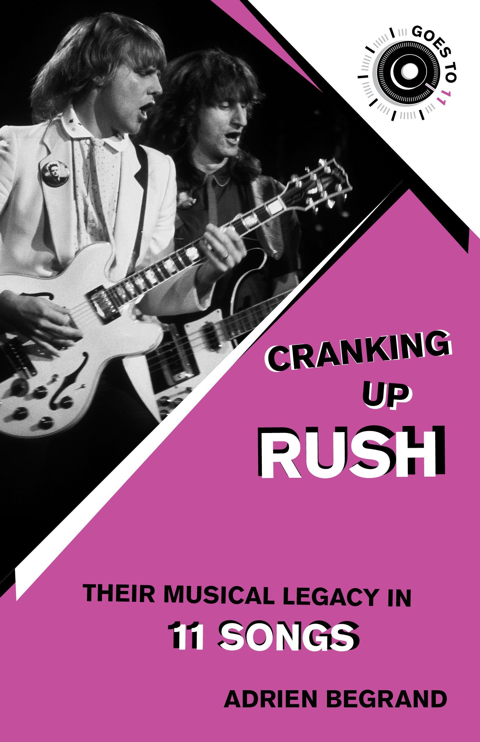 Cranking Up Rush By Adrien Begrand 9781493084746 (Paperback)