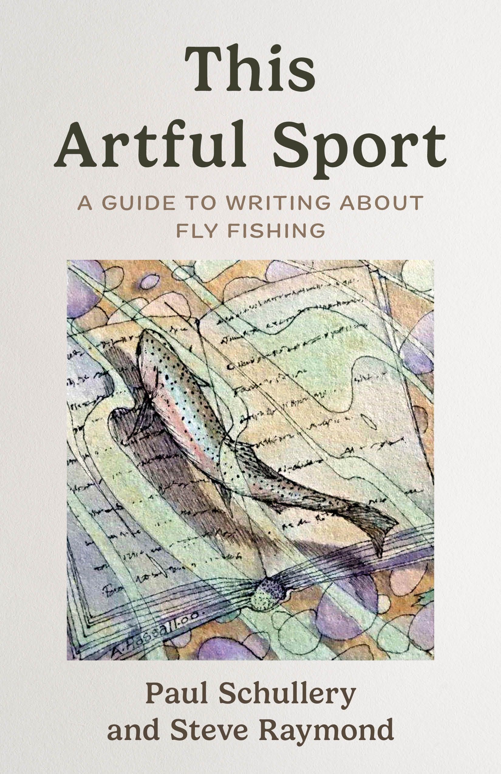 This Artful Sport By Paul Schullery 9781493085378 (Paperback)