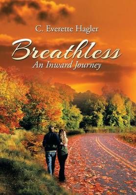 Breathless By C Everette Hagler 9781493102426 (Hardback)