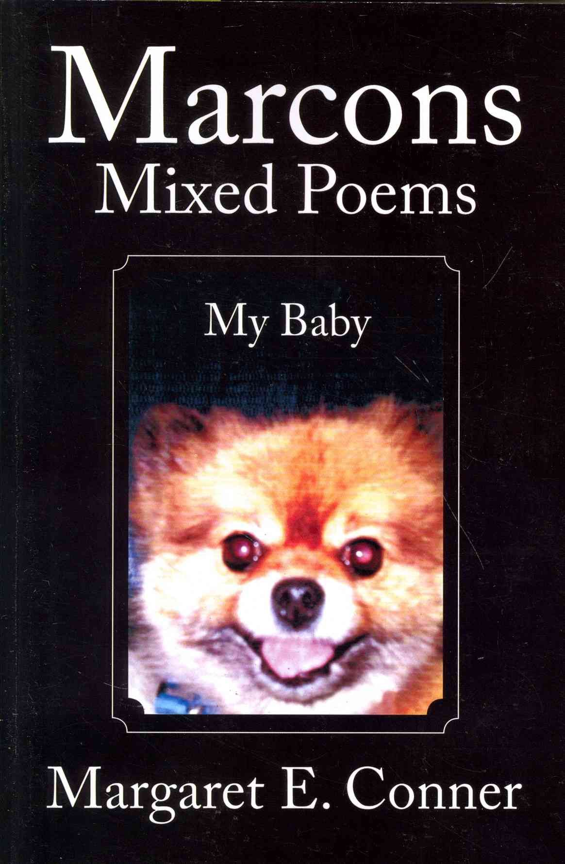 Marcons Mixed Poems By Margaret E Conner 9781493107216 (Paperback)