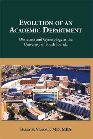 Evolution of an Academic Department By Barry S, MD Verkauf Mba