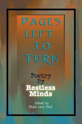 Pages Left to Turn By Elijah Levy Ph D 9781493169276 (Paperback)