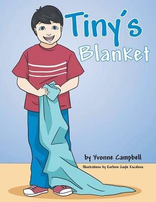 Tiny's Blanket By Yvonne Campbell 9781493177189 (Paperback)