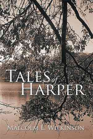 Tales of Harper By Malcolm L Wilkinson 9781493185849 (Hardback)