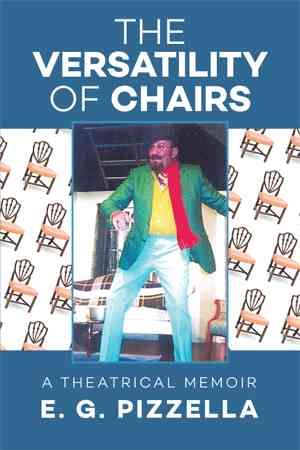 The Versatility of Chairs By Edward Pizzella 9781493191581 (Hardback)