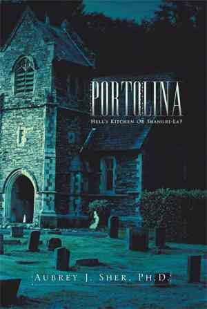 Portolina By Aubrey J Sher Ph D 9781493195862 (Paperback)