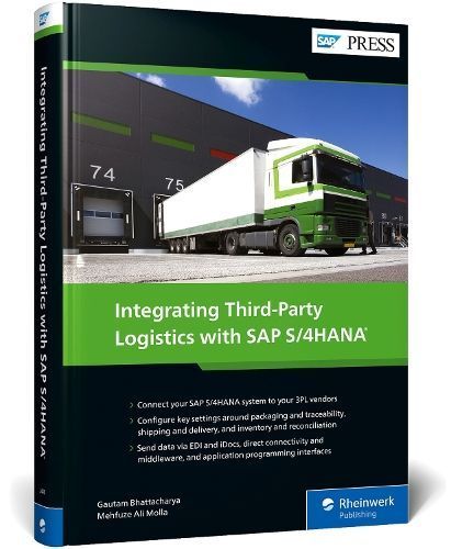 Integrating Third-Party Logistics With SAP S/4HANA 9781493224463