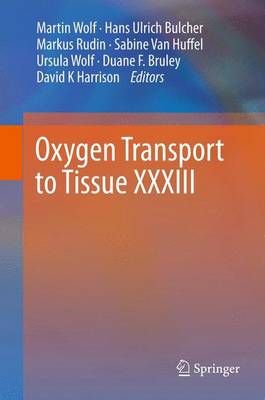 Oxygen Transport to Tissue XXXIII 9781493902187 (Paperback)