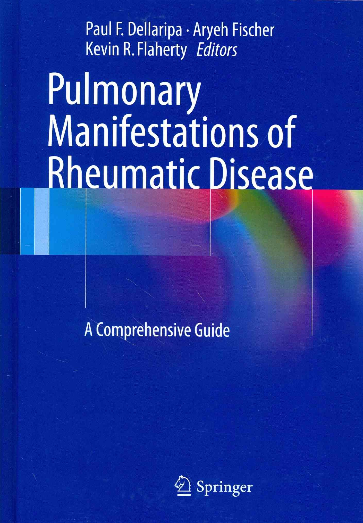 Pulmonary Manifestations of Rheumatic Disease 9781493907694 (Hardback)