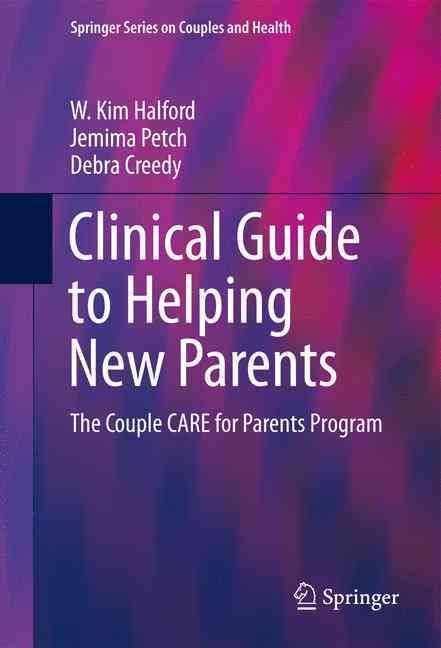 Clinical Guide to Helping New Parents 9781493916122 (Paperback)
