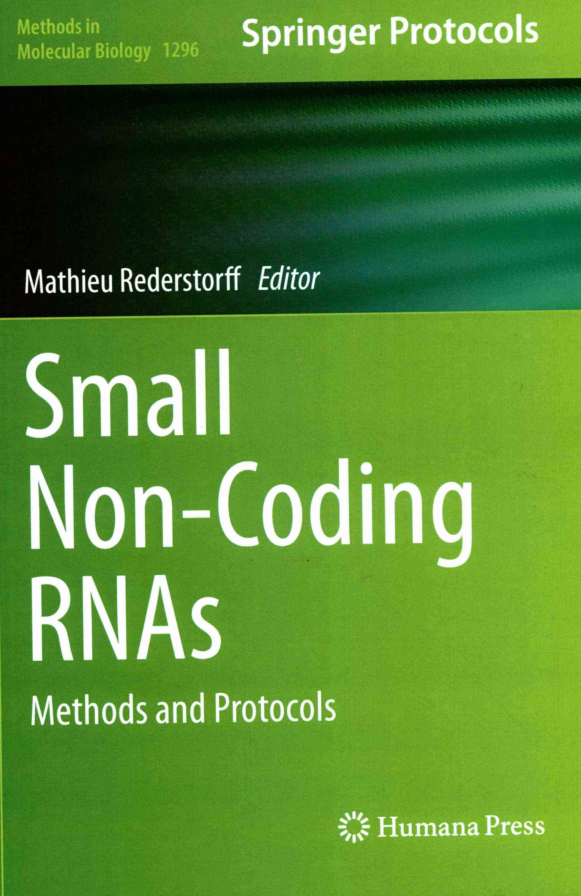 Small Non-Coding Rnas By Mathieu Rederstorff (editor) 9781493925469