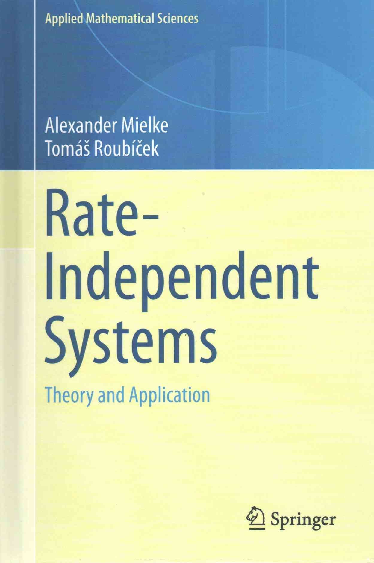 Rate-Independent Systems By Alexander Mielke, Tomás Roubicek